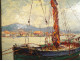HSP marine painting by André Béronneau, boat, port of Saint-Tropez, Provence, 20th century